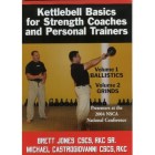 Kettlebell Basics for Strength Coaches and Personal Trainers by Brett Jones
