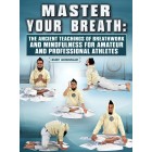 Master Your Breath by Burc Gundogar