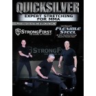 Quicksilver Expert Stretching for MMA by Pavel Tsatsouline and Jon Engum