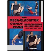 The Mega Gladiator Conditioning by Mark Hatmaker