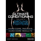 Ultimate Conditioning Volume 2 Ground Fighters by Scott Sonnon