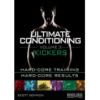 Ultimate Conditioning Volume 3 Kickers by Scott Sonnon