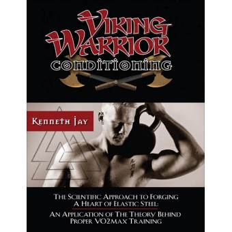 Viking Warrior Conditioning by Kenneth Jay