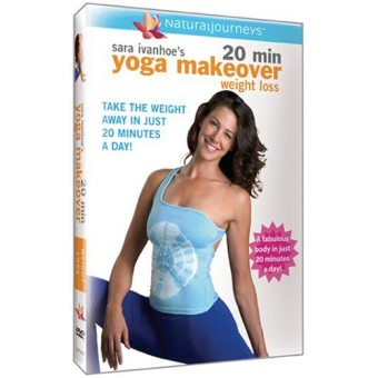 20 Minute Yoga Makeover-Weight Loss-Sara Ivanhoe