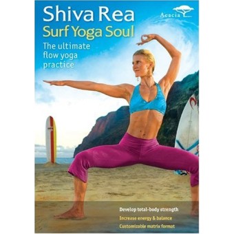 Surf Yoga Soul The Ultimate Flow Yoga Practice-Shiva Rea