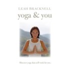 Yoga and You-Leah Bracknell
