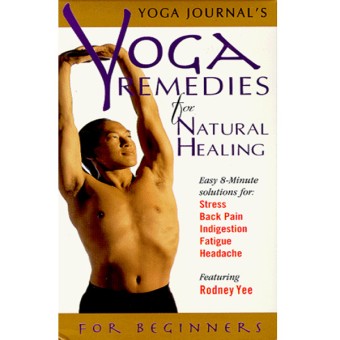 Yoga Journal-Yoga Remedies for Natural Healing-For Beginners-Rodney Yee